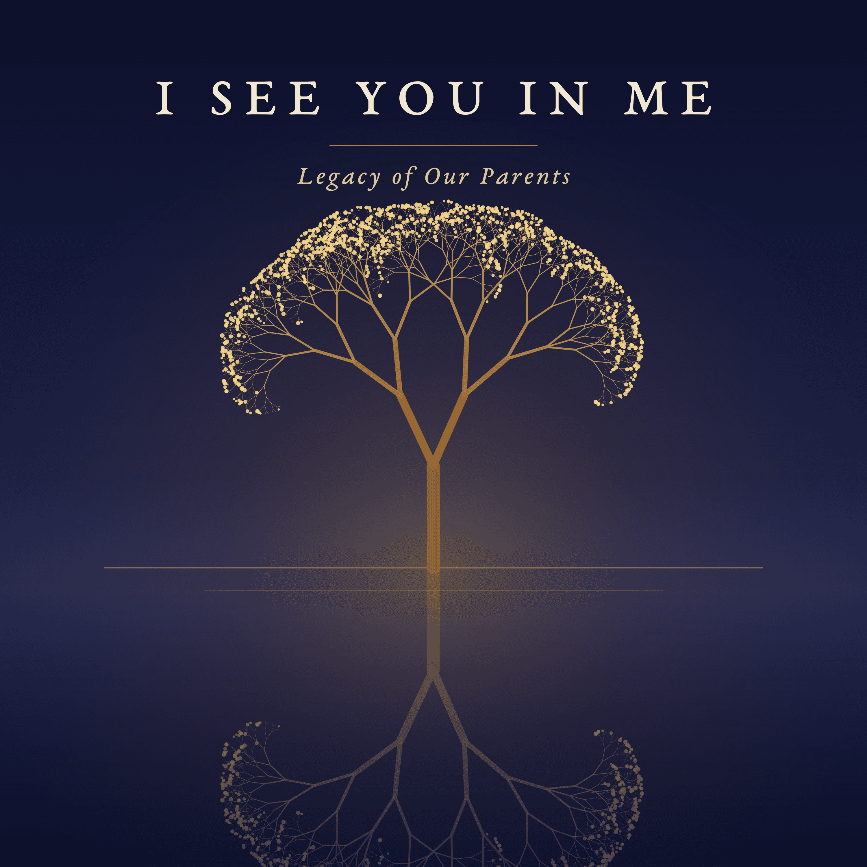 I see you in me. Legacy of our parents (English) artwork